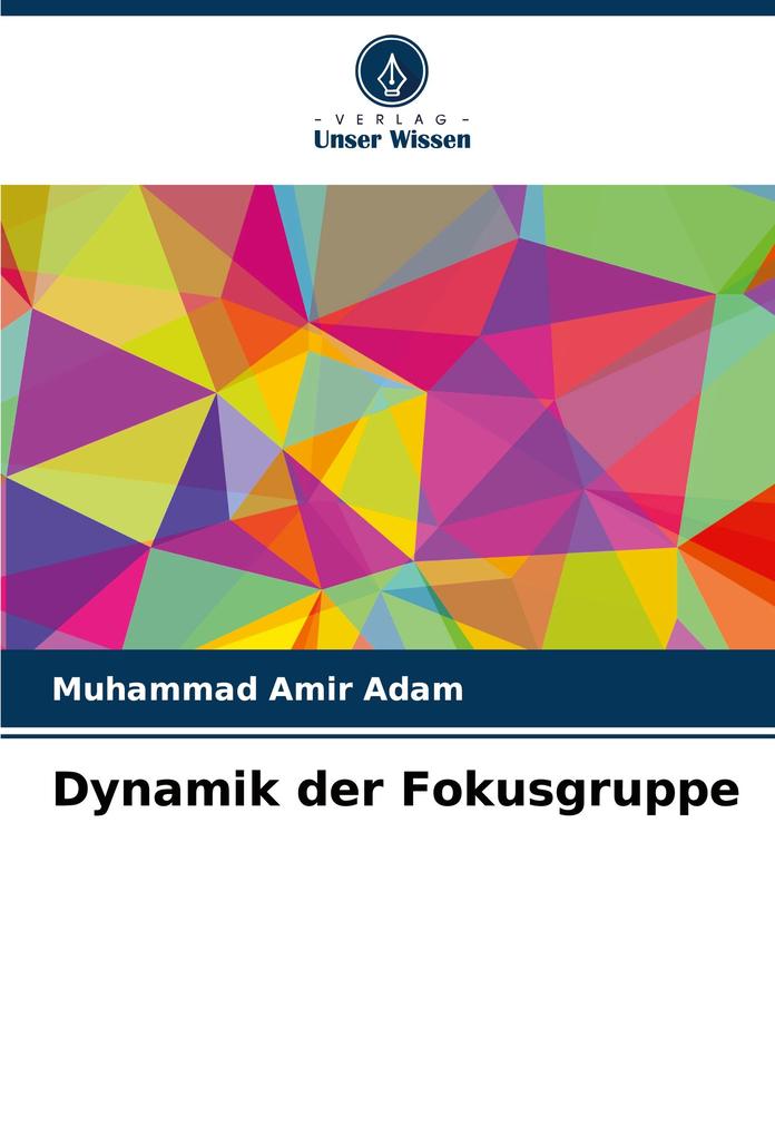 Dynamik der Fokusgruppe