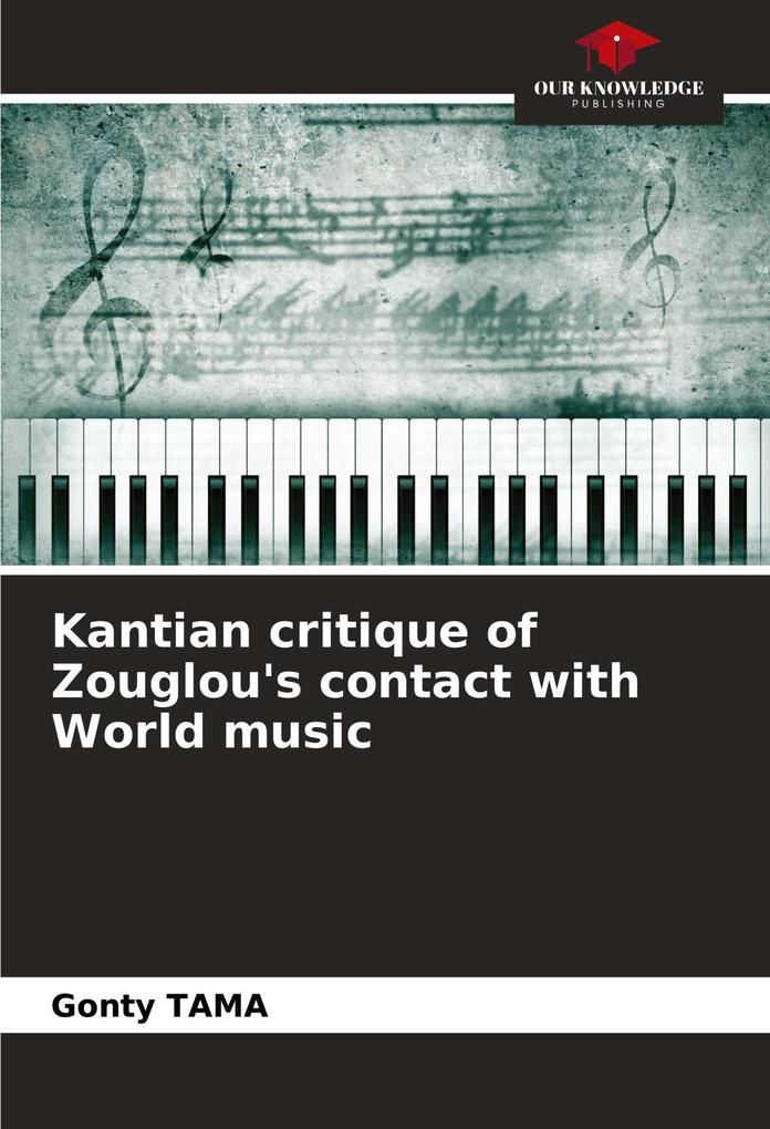 Kantian critique of Zouglou's contact with World music