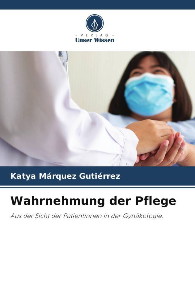 Wahrnehmung der Pflege