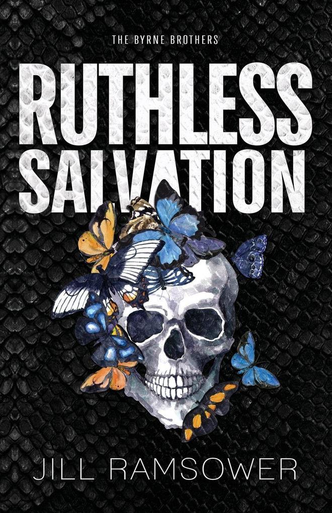 Ruthless Salvation