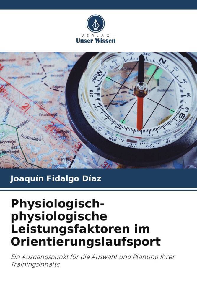 Physiologisch-physiologische Leistungsfaktoren im Orientierungslaufsport