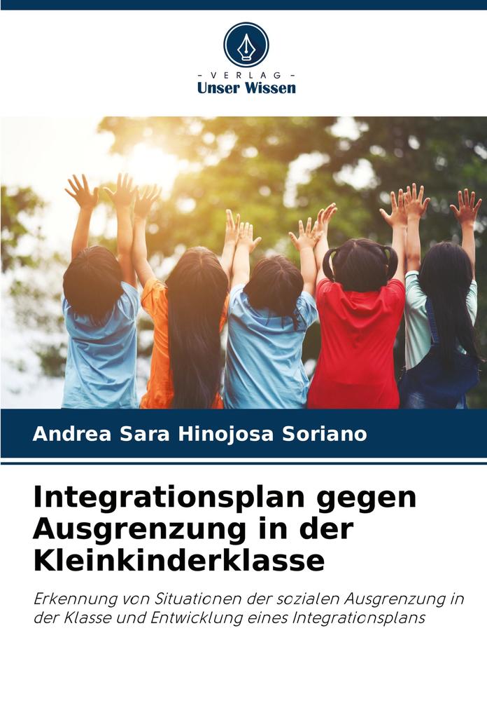 Integrationsplan gegen Ausgrenzung in der Kleinkinderklasse