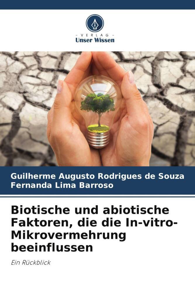 Biotische und abiotische Faktoren die die In-vitro-Mikrovermehrung beeinflussen