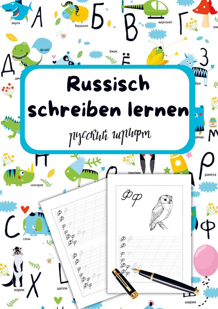 Russisch schreiben lernen- Für Kinder