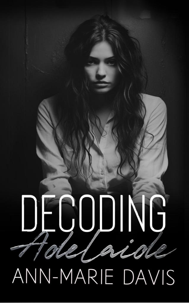 Decoding Adelaide