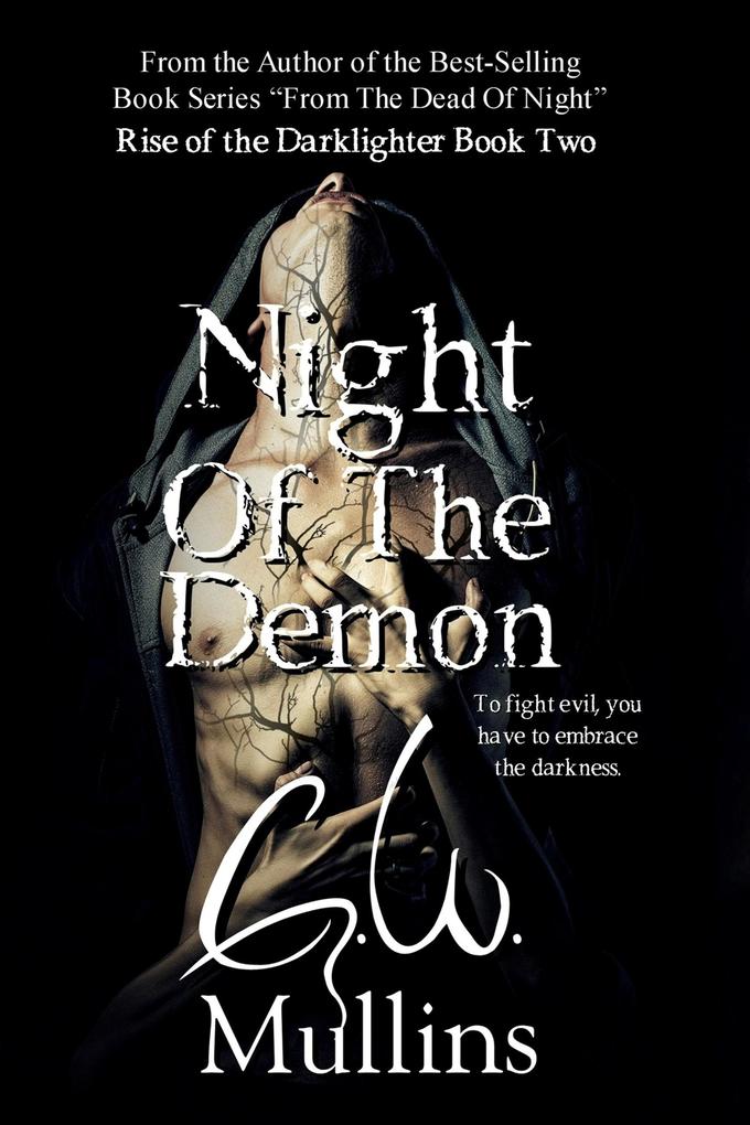 Night of The Demon (Rise Of The Darklighter #2)