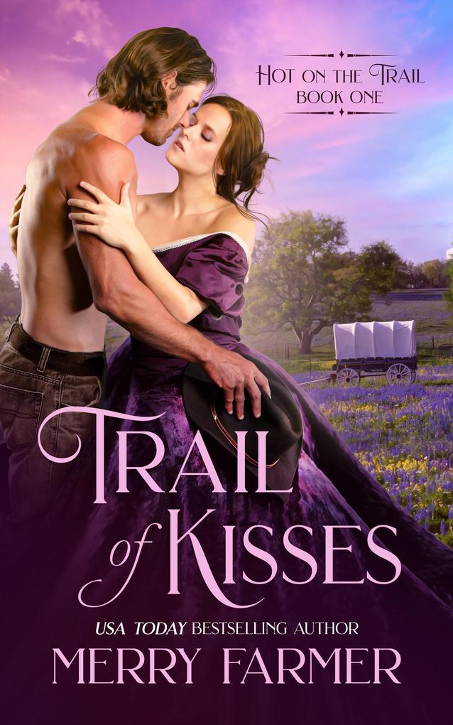 Trail of Kisses (Hot on the Trail #1)