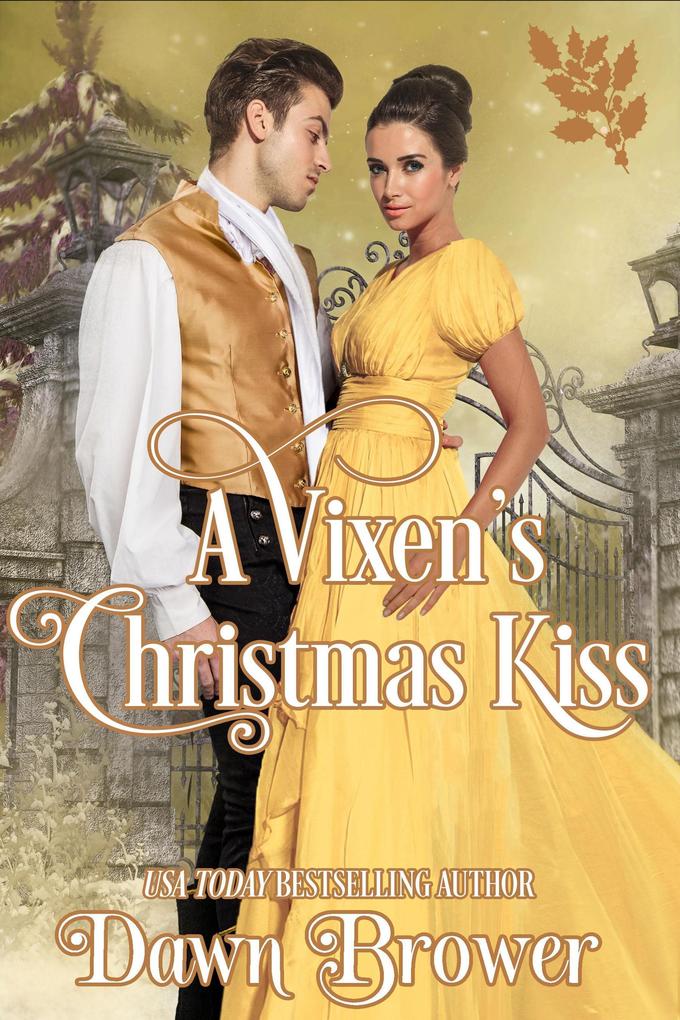A Vixen‘s Christmas Kiss (Connected by a Kiss #7)