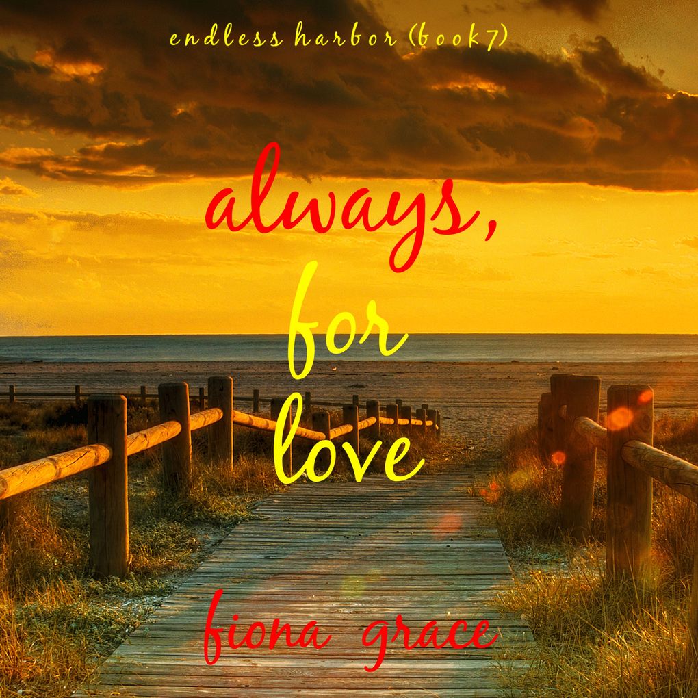Always For Love (Endless HarborBook Seven)