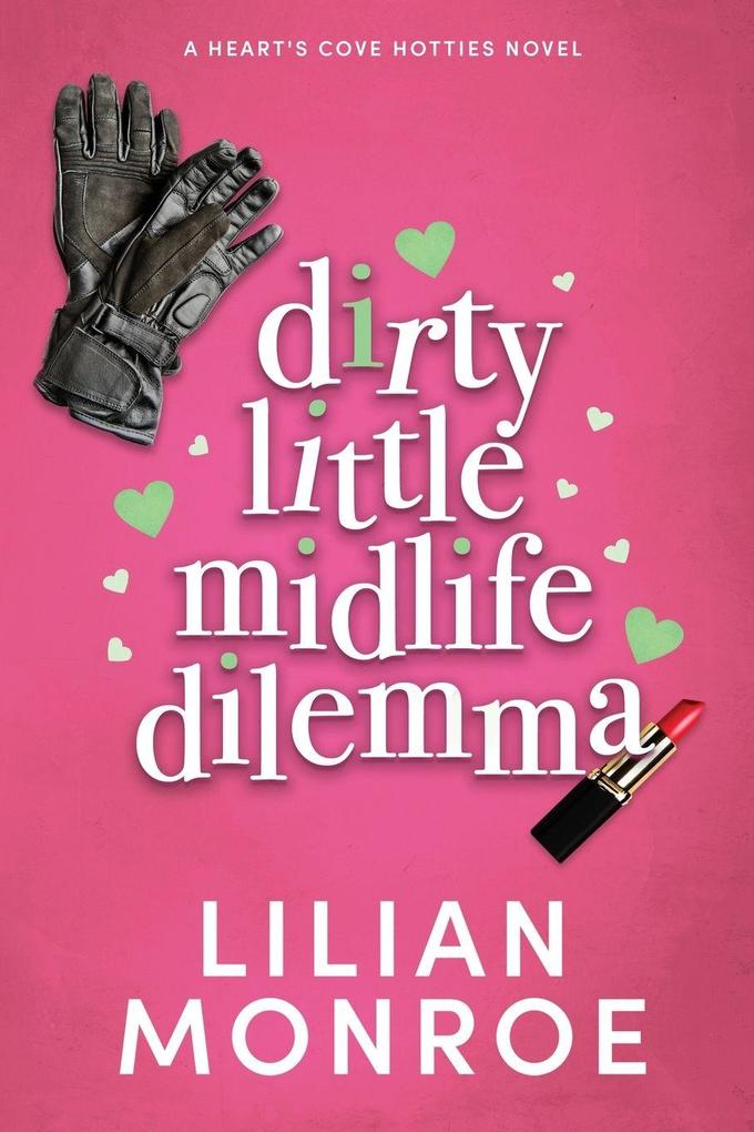 Dirty Little Midlife Dilemma