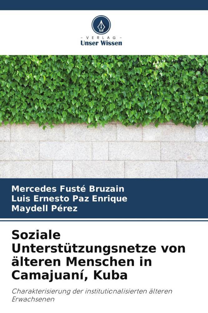 Soziale Unterstützungsnetze von älteren Menschen in Camajuaní Kuba