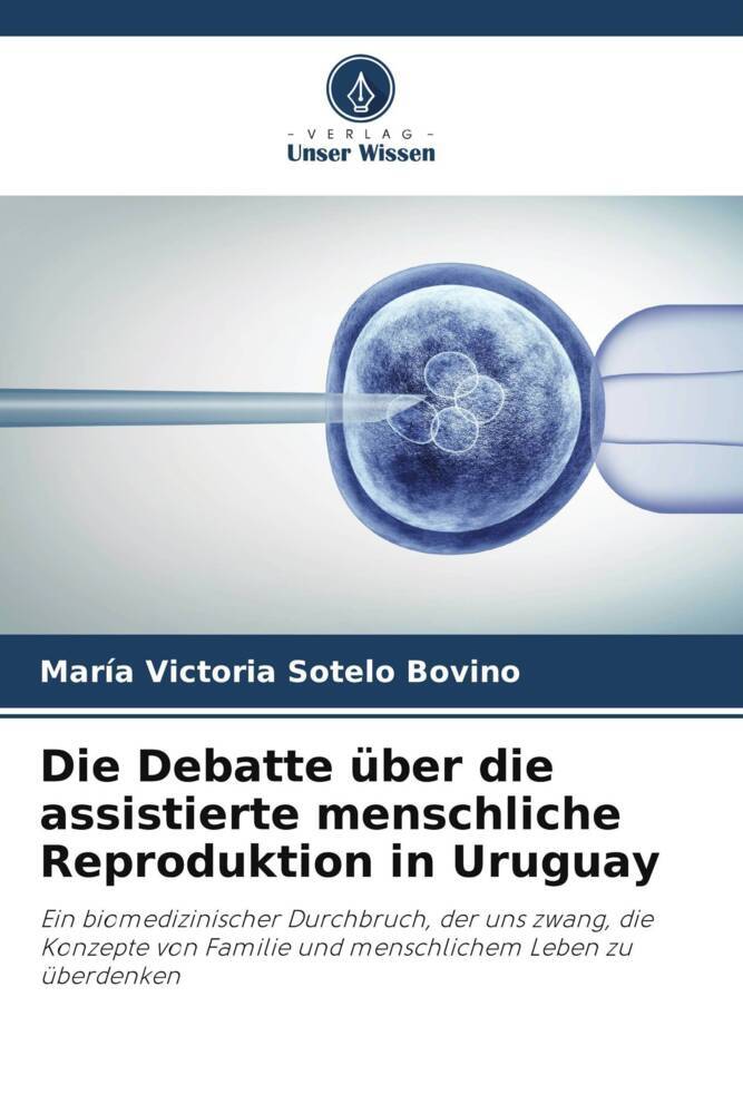 Die Debatte über die assistierte menschliche Reproduktion in Uruguay