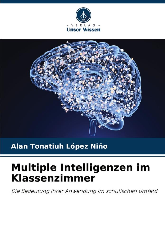 Multiple Intelligenzen im Klassenzimmer