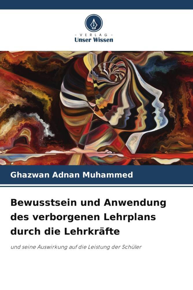 Bewusstsein und Anwendung des verborgenen Lehrplans durch die Lehrkräfte