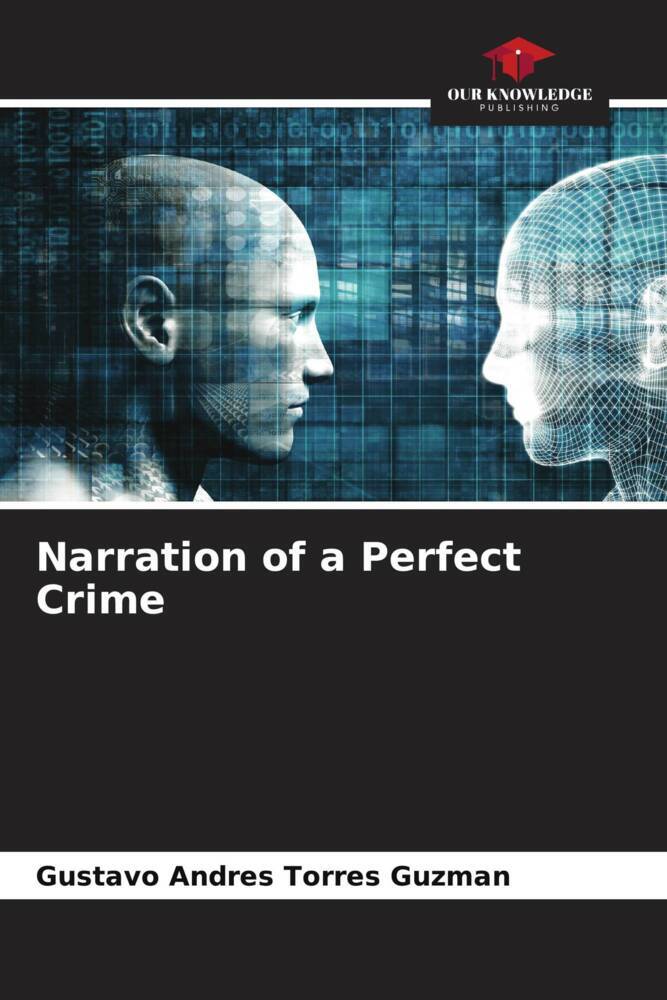Narration of a Perfect Crime