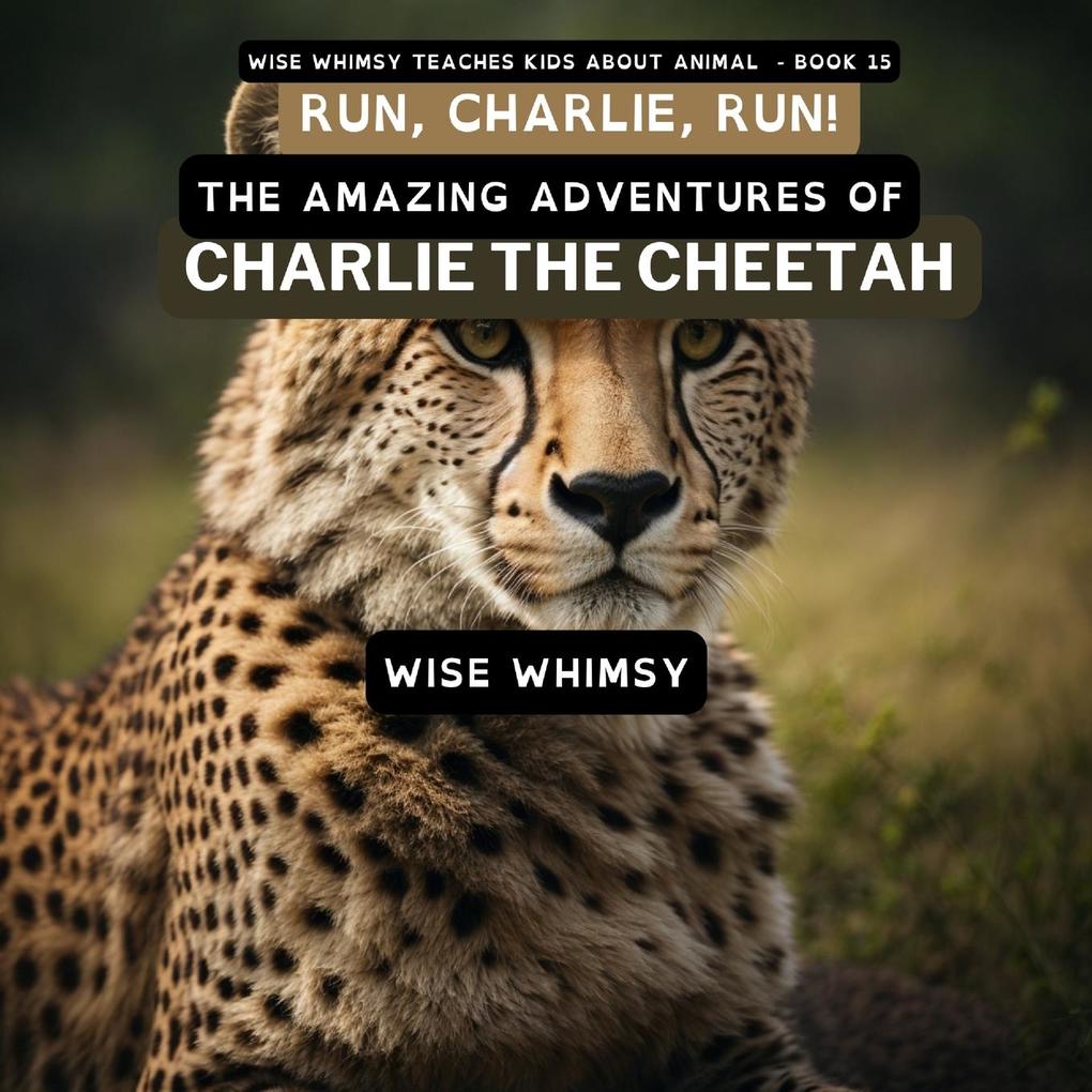 Run Charlie Run!