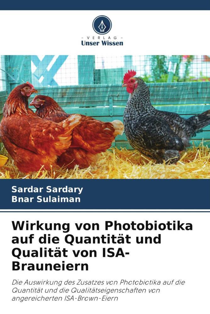 Wirkung von Photobiotika auf die Quantität und Qualität von ISA-Brauneiern