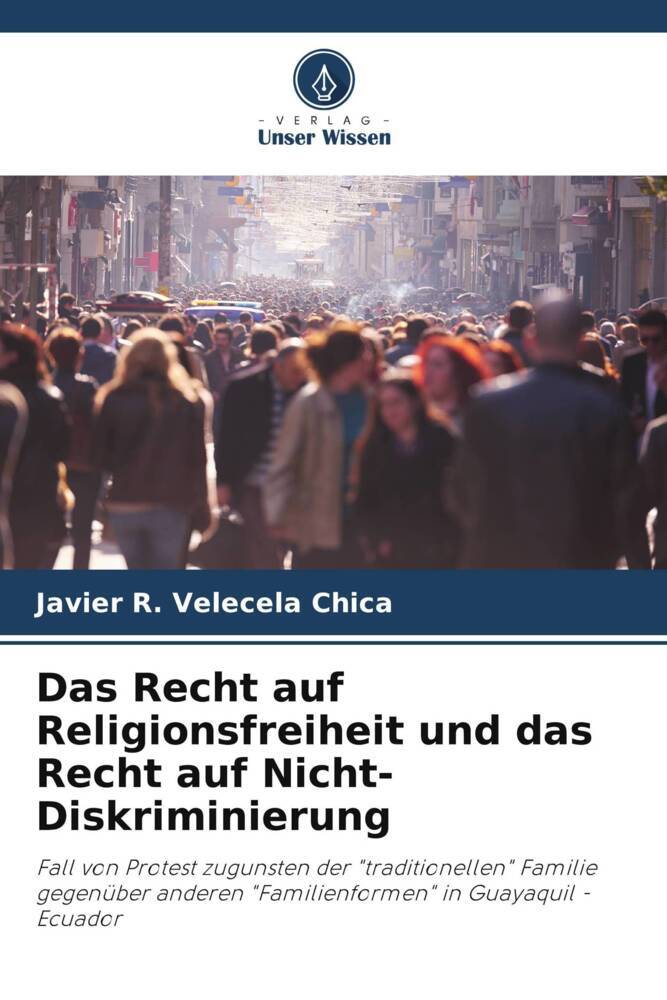 Das Recht auf Religionsfreiheit und das Recht auf Nicht-Diskriminierung