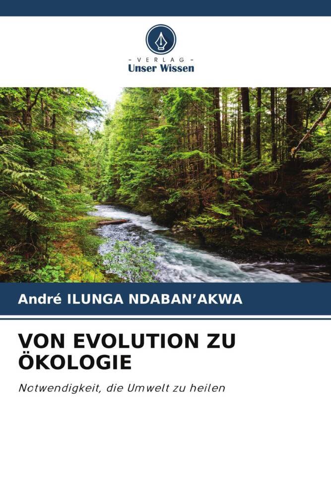VON EVOLUTION ZU ÖKOLOGIE