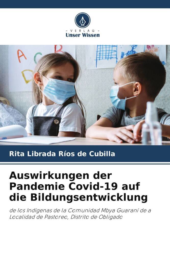 Auswirkungen der Pandemie Covid-19 auf die Bildungsentwicklung
