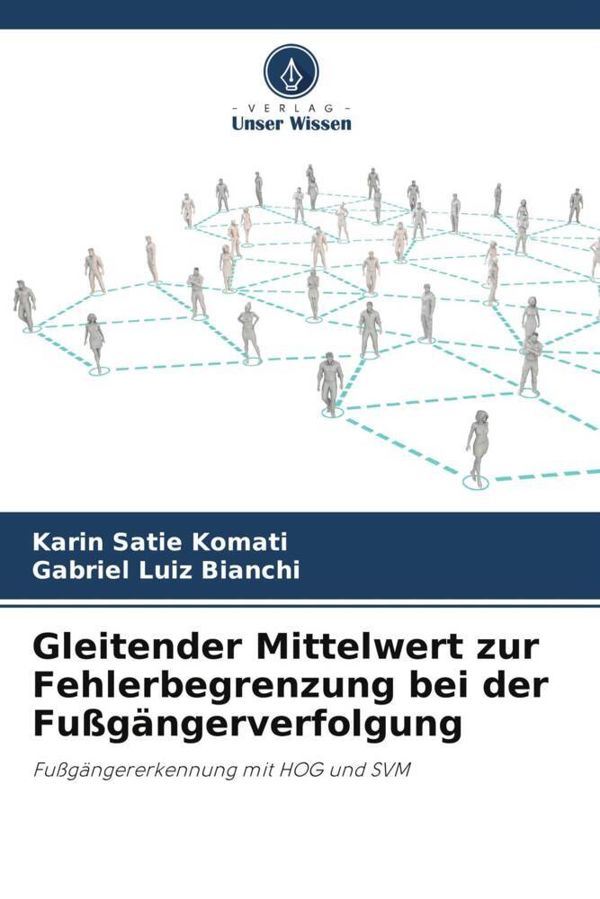 Gleitender Mittelwert zur Fehlerbegrenzung bei der Fußgängerverfolgung