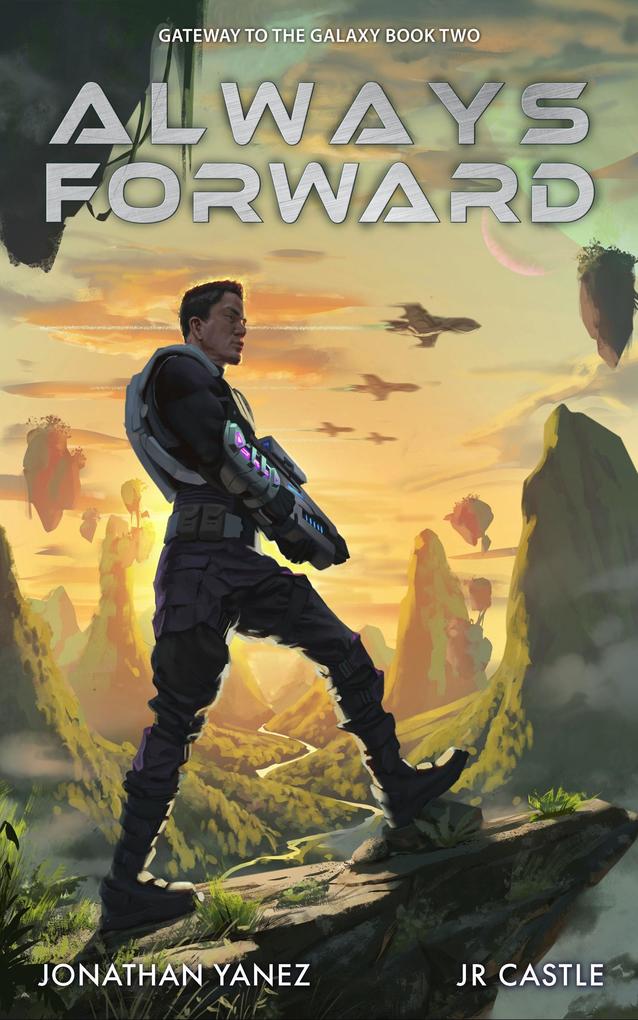 Always Forward (Gateway to the Galaxy #2)
