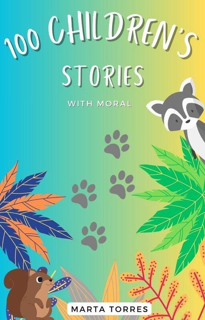 100 Children's cautionary tales for young children