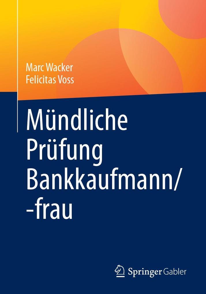 Mündliche Prüfung Bankkaufmann/-frau
