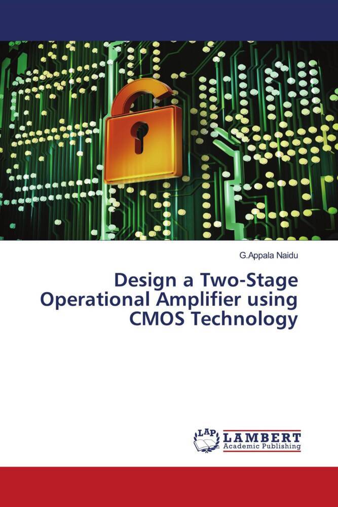  a Two-Stage Operational Amplifier using CMOS Technology