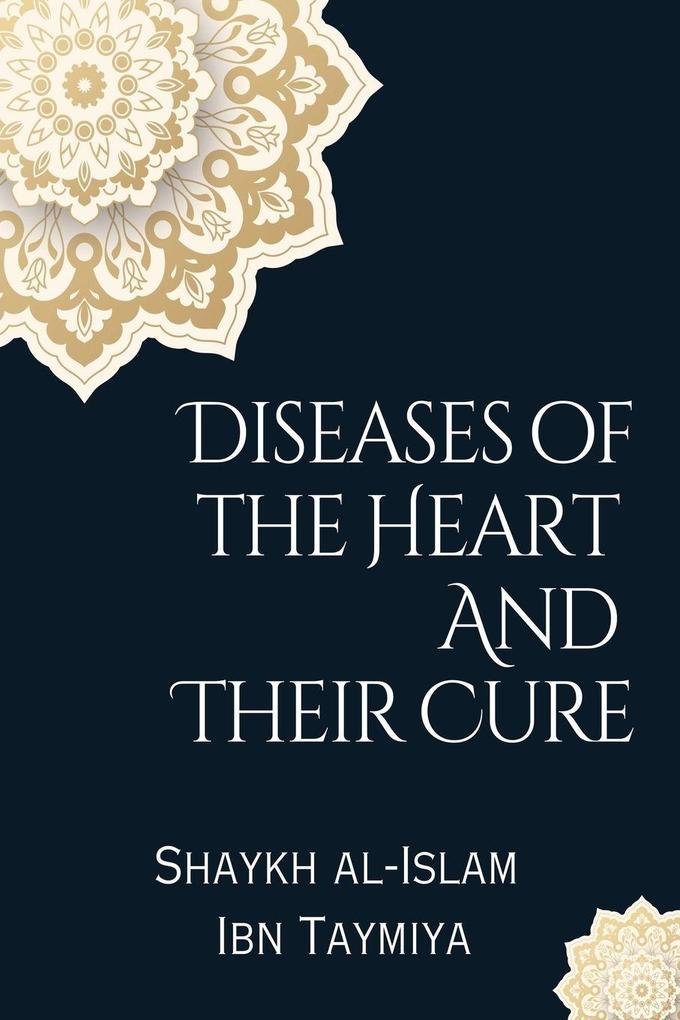 Al-Jannat Publications Diseases Of The Heart And Their Cure