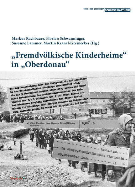 'Fremdvölkische Kinderheime' in 'Oberdonau'