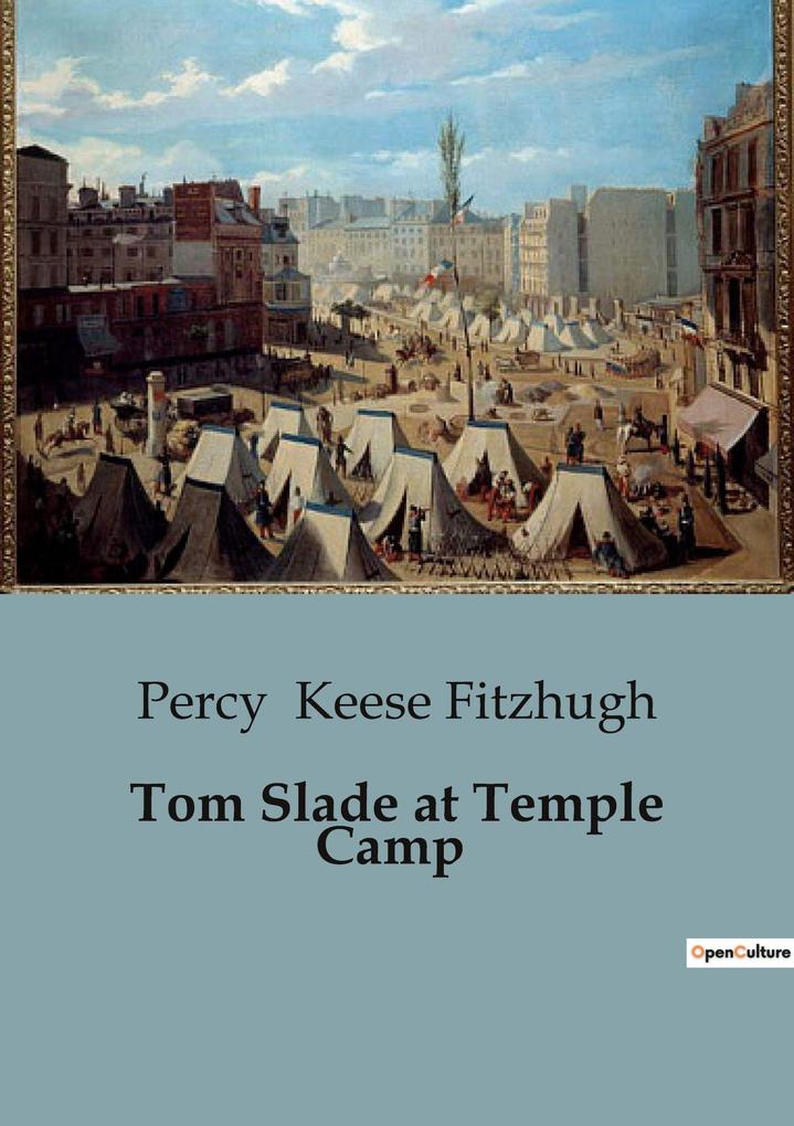 Tom Slade at Temple Camp