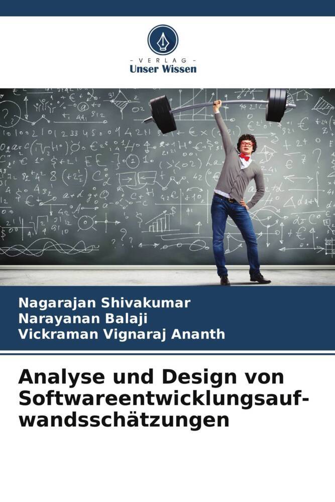 Analyse und Design von Softwareentwicklungsauf- wandsschätzungen
