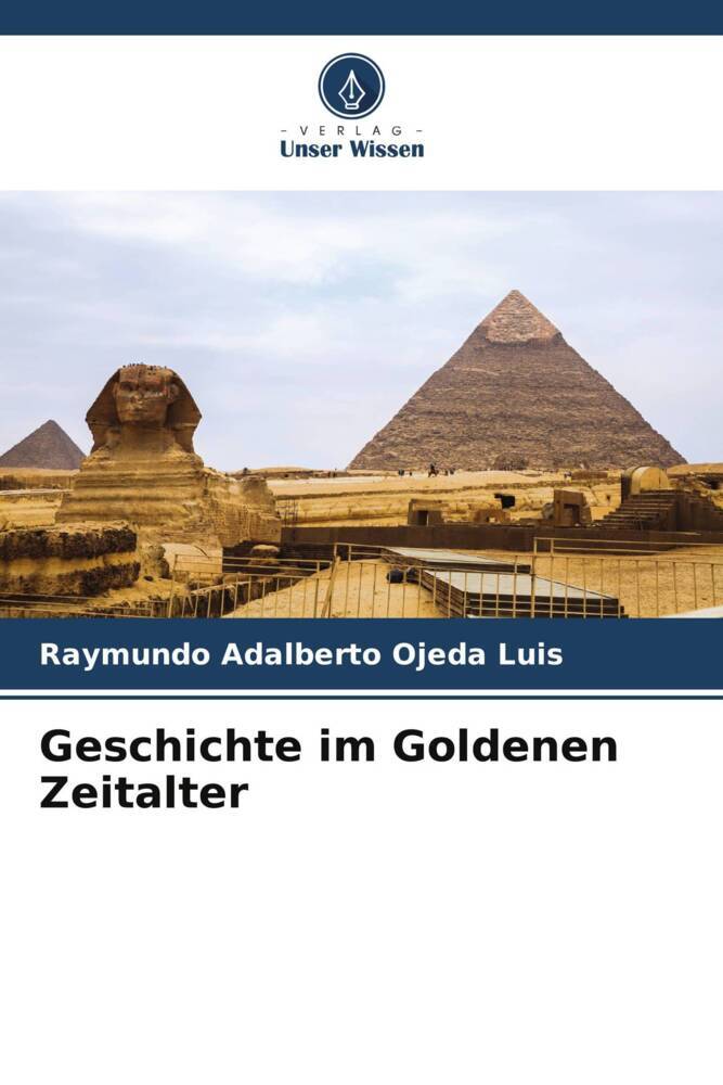 Geschichte im Goldenen Zeitalter