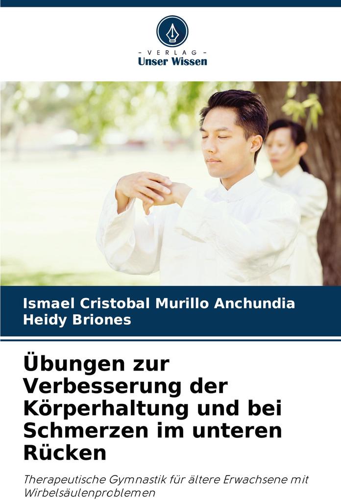 Übungen zur Verbesserung der Körperhaltung und bei Schmerzen im unteren Rücken