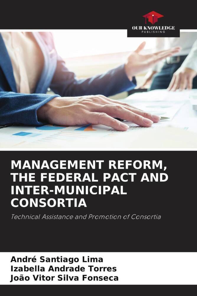 MANAGEMENT REFORM THE FEDERAL PACT AND INTER-MUNICIPAL CONSORTIA