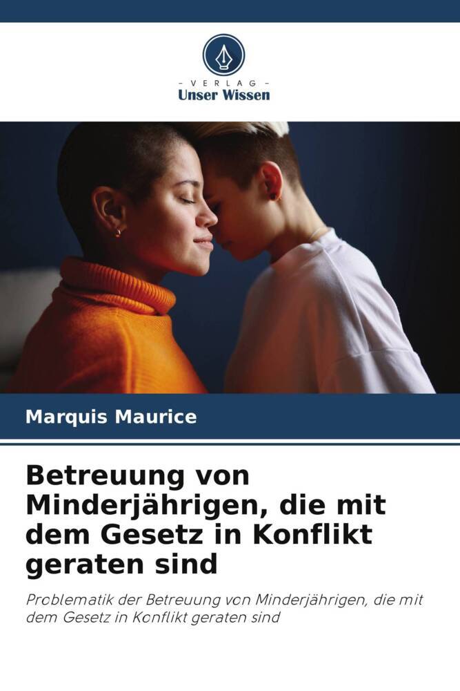 Betreuung von Minderjährigen die mit dem Gesetz in Konflikt geraten sind