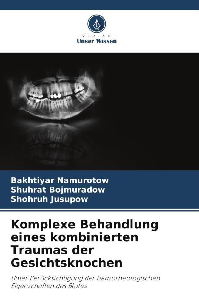 Komplexe Behandlung eines kombinierten Traumas der Gesichtsknochen