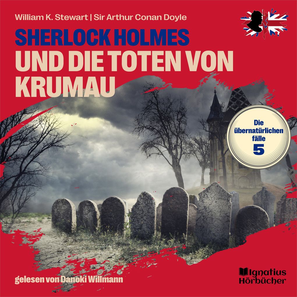 Sherlock Holmes und die Toten von Krumau (Die übernatürlichen Fälle Folge 5)