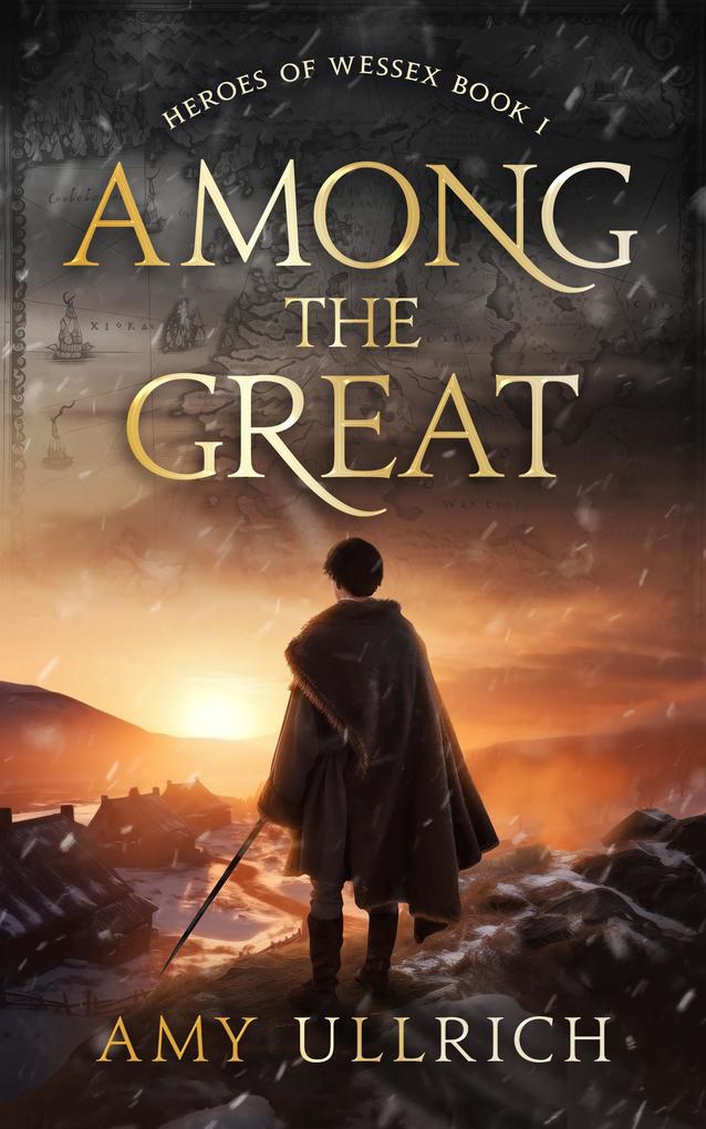 Among the Great (Heroes of Wessex #1)