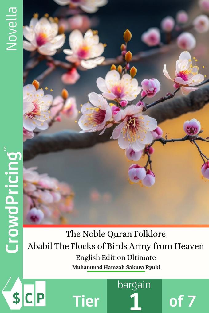 The Noble Quran Folklore Ababil The Flocks of Birds Army from Heaven English Edition Ultimate