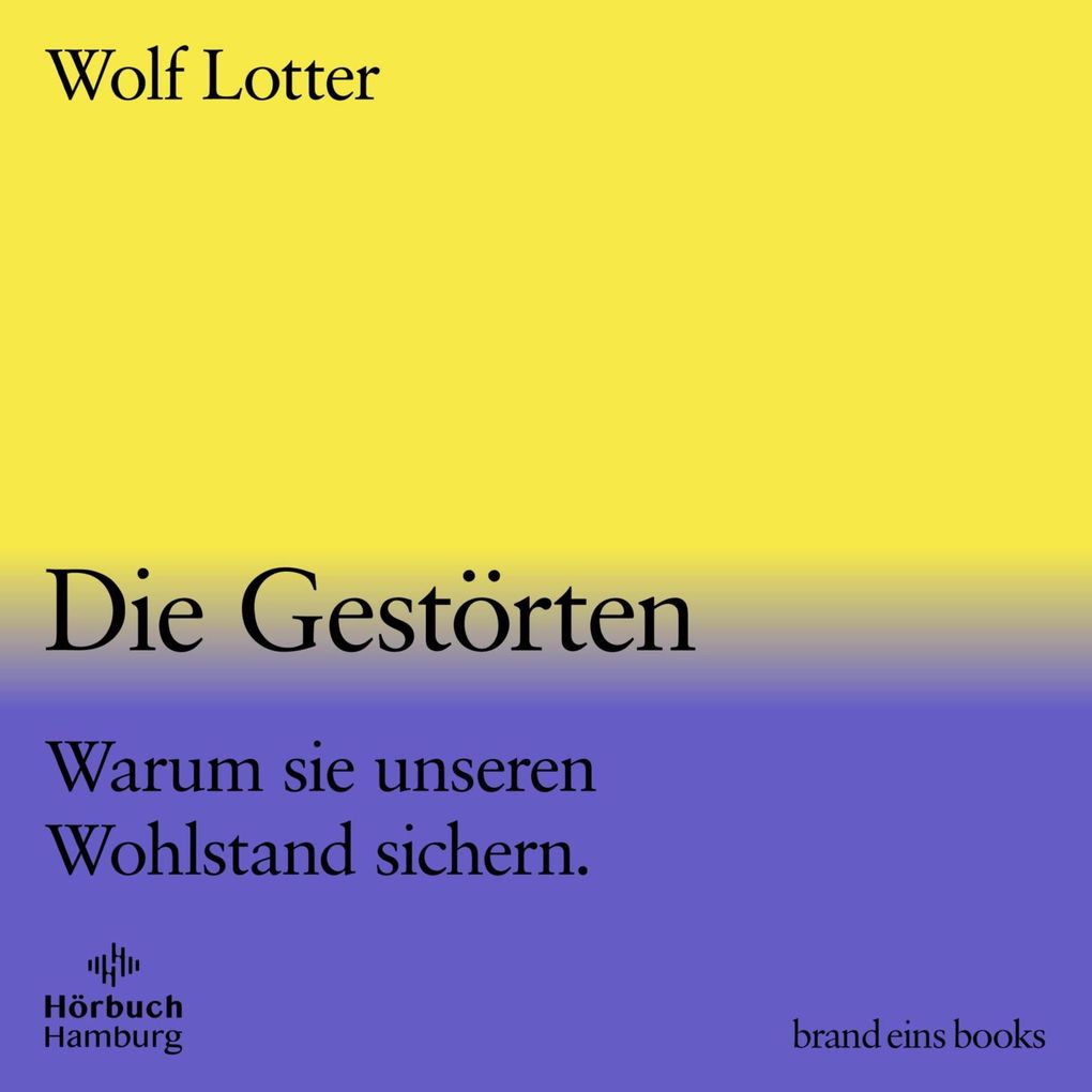 Die Gestörten (brand eins audio books 2)