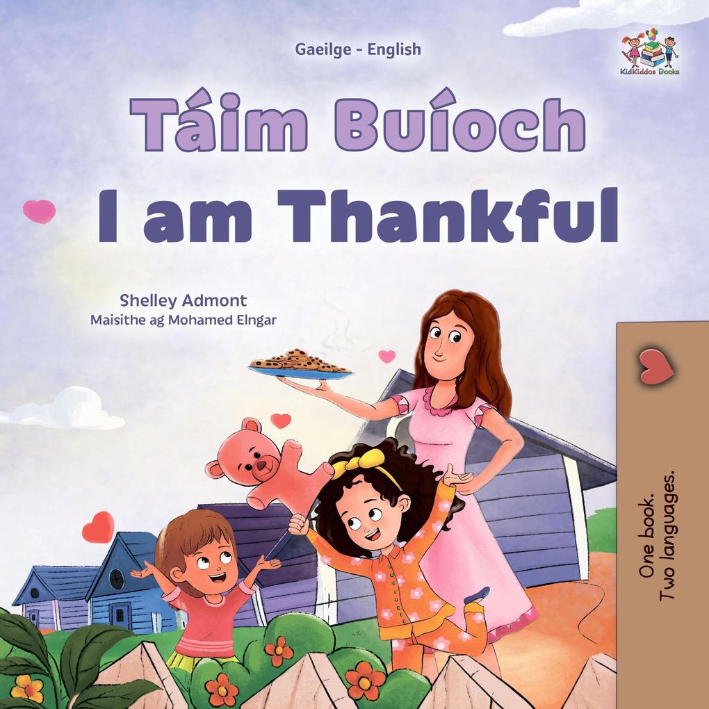 Táim Buíoch I am Thankful (Irish English Bilingual Collection)