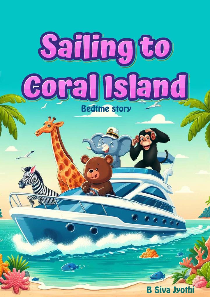 Sailing to Coral Island