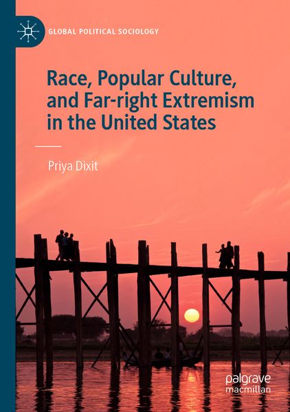 Race Popular Culture and Far-right Extremism in the United States