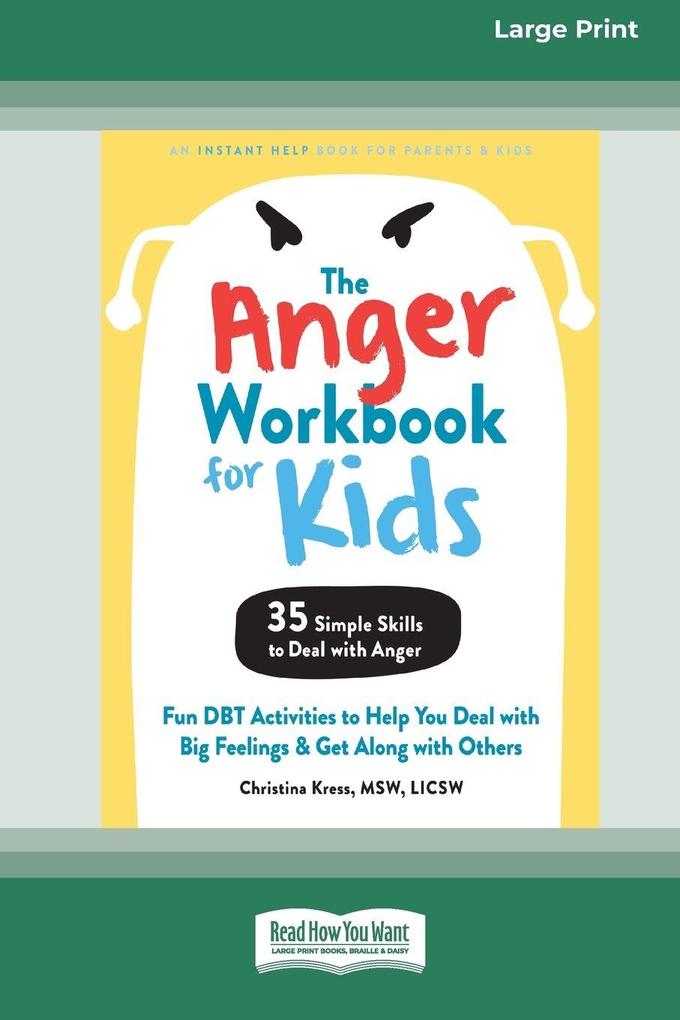 The Anger Workbook for Kids