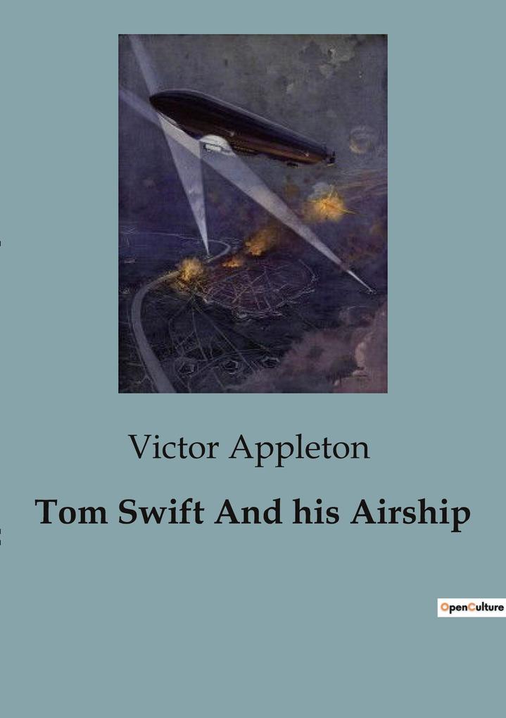 Tom Swift And his Airship - Victor Appleton
