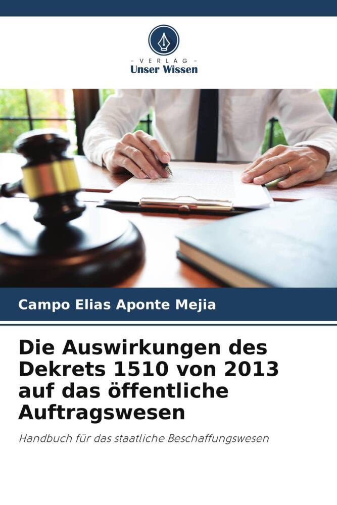 Die Auswirkungen des Dekrets 1510 von 2013 auf das öffentliche Auftragswesen