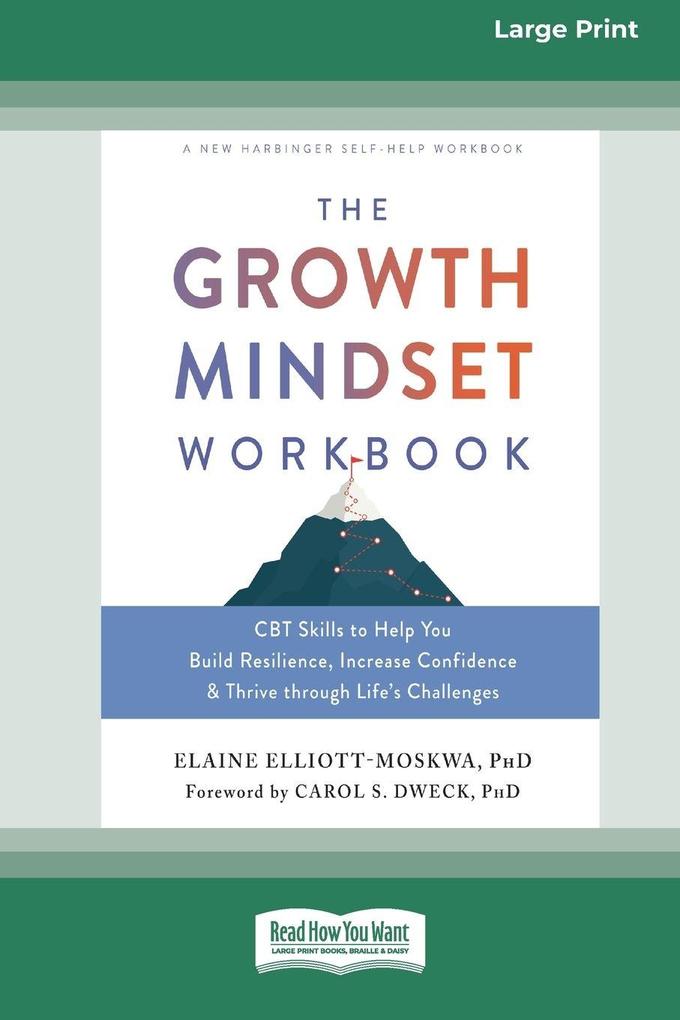 The Growth Mindset Workbook