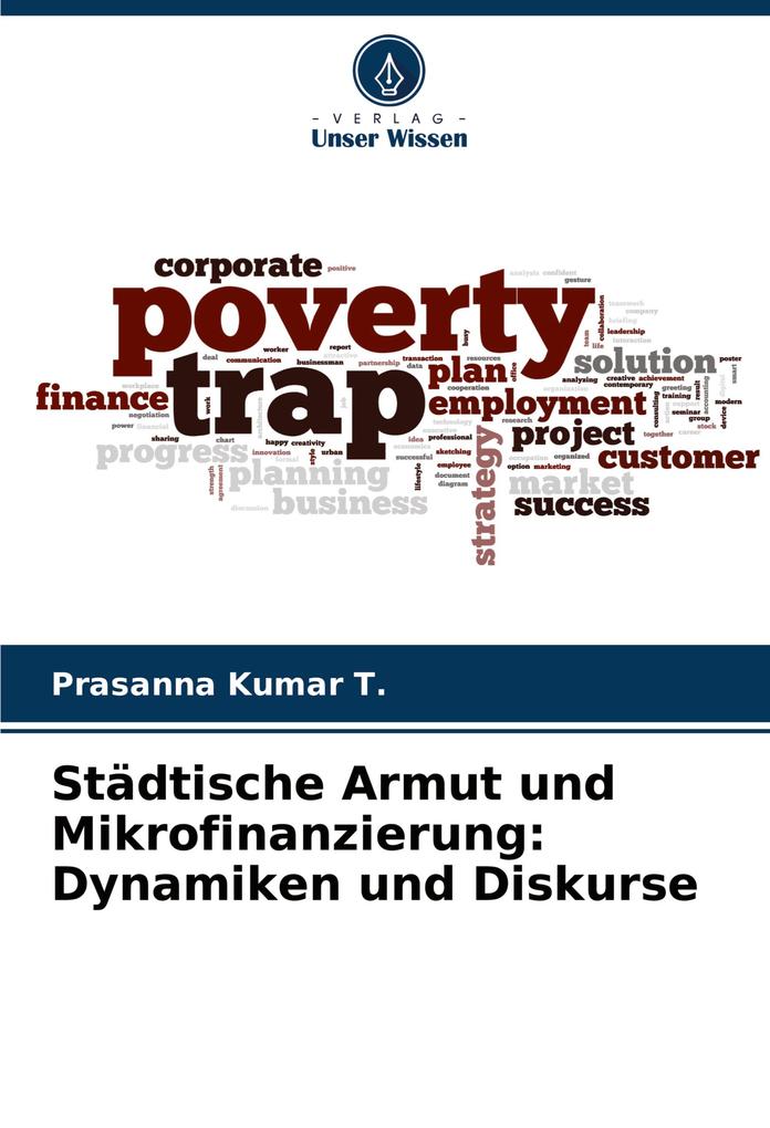 Städtische Armut und Mikrofinanzierung: Dynamiken und Diskurse